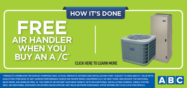 Free Air Handler when you buy and A/C